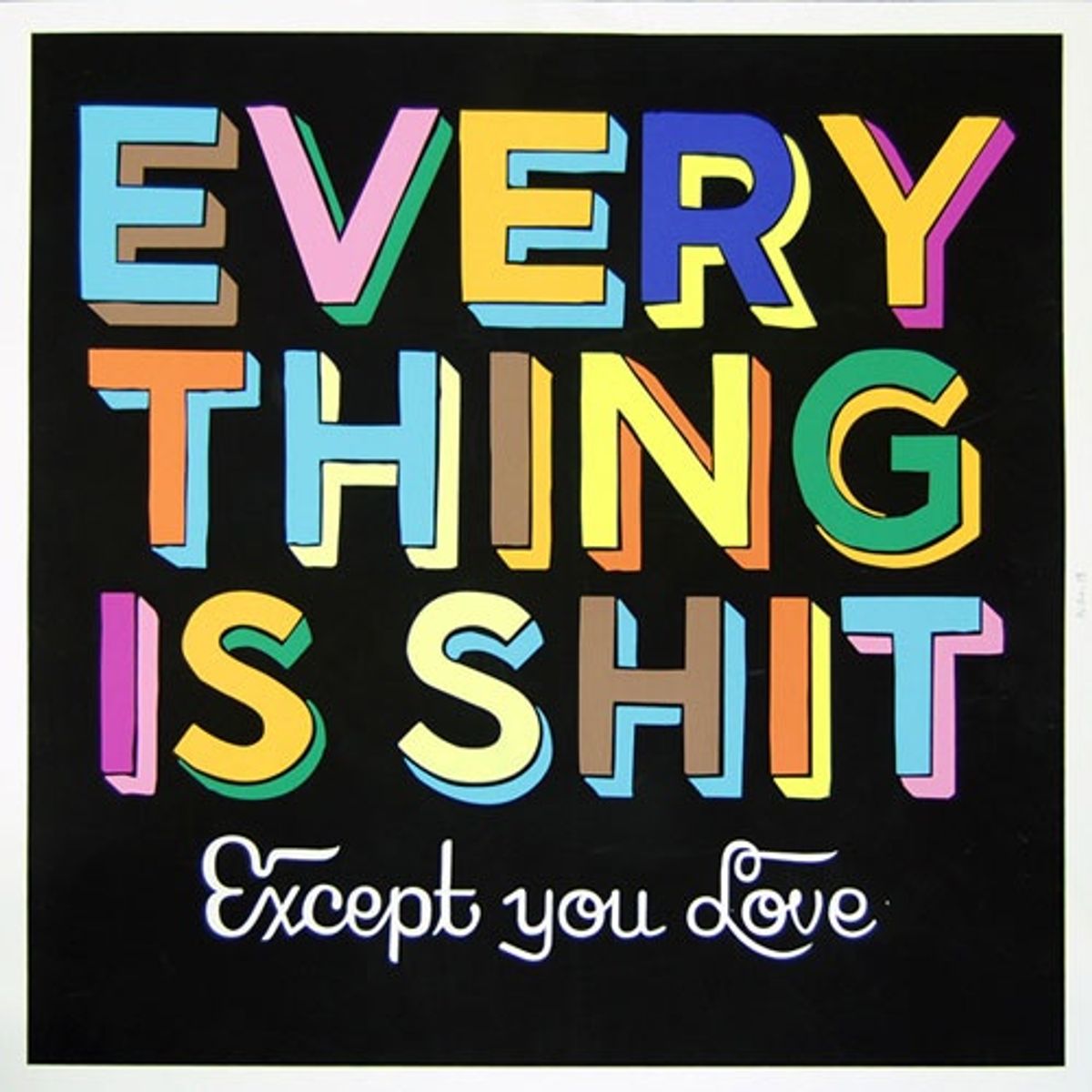 Every Thing is Shit - Black version