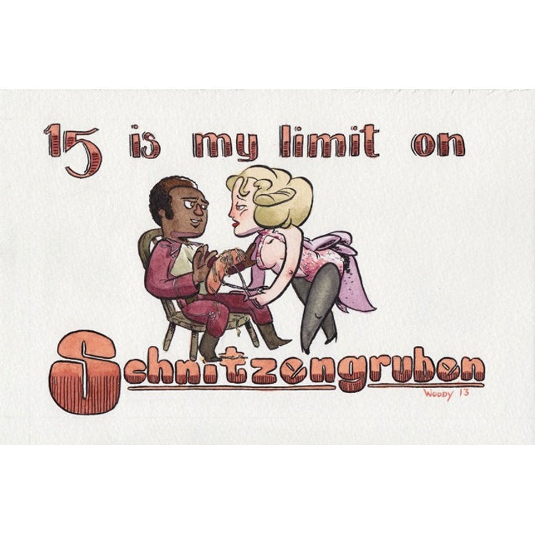 15 is My Limit on Schnitzengruben by Kevin Woody