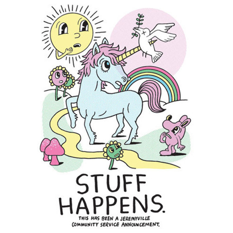 Stuff Happens by Jeremyville