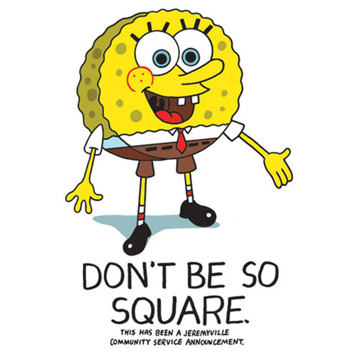 Don't Be So Square