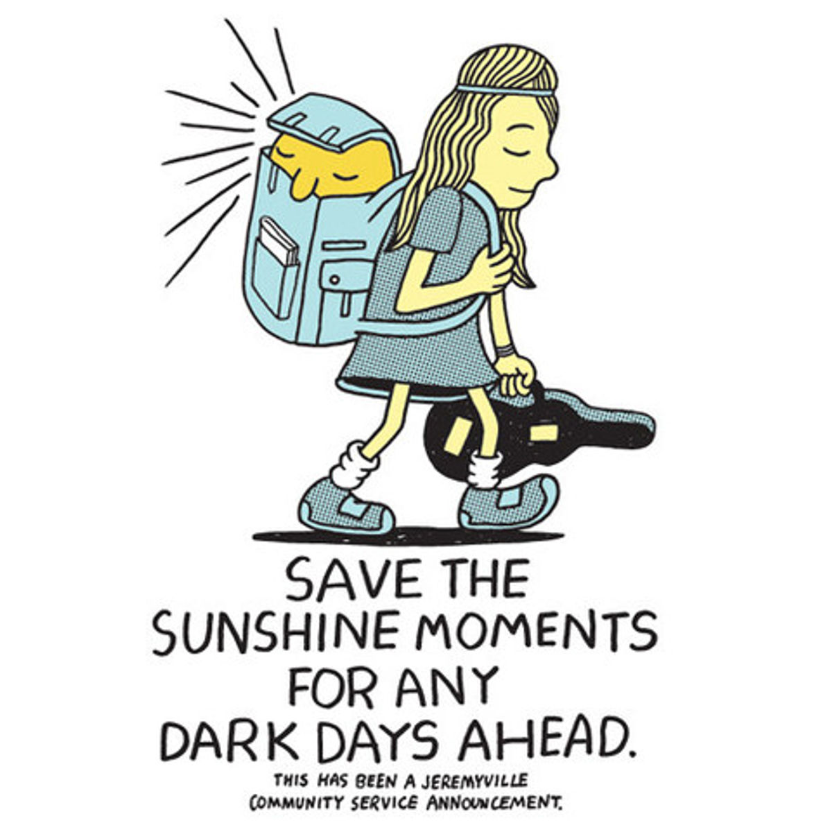 Save The Sunshine Moments For Any Dark Days Ahead