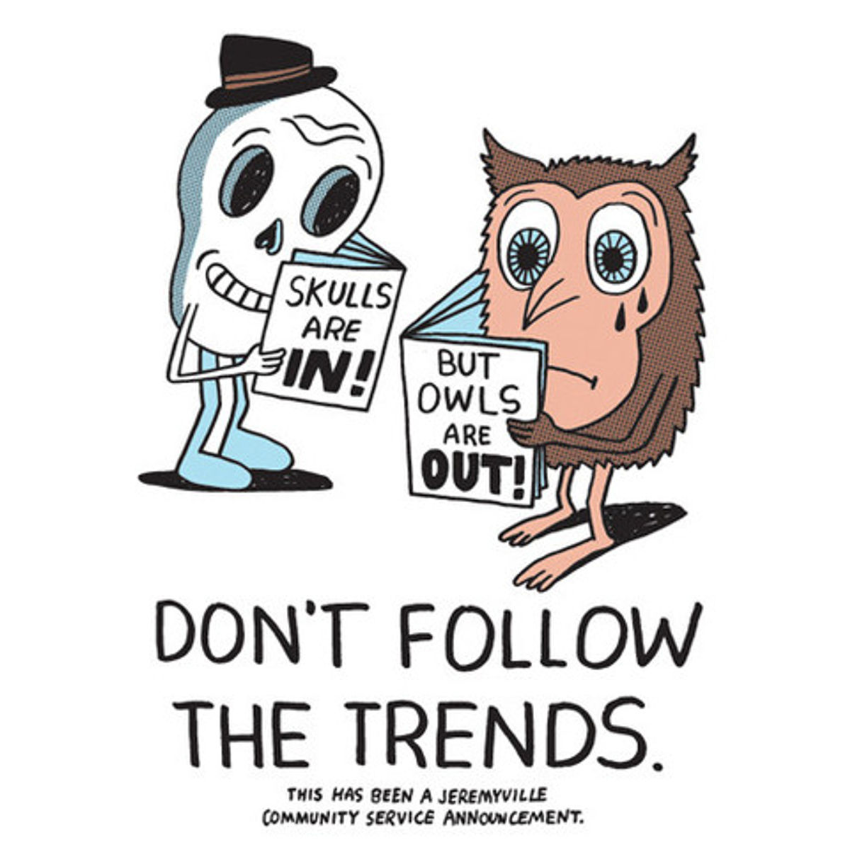Don't Follow The Trends