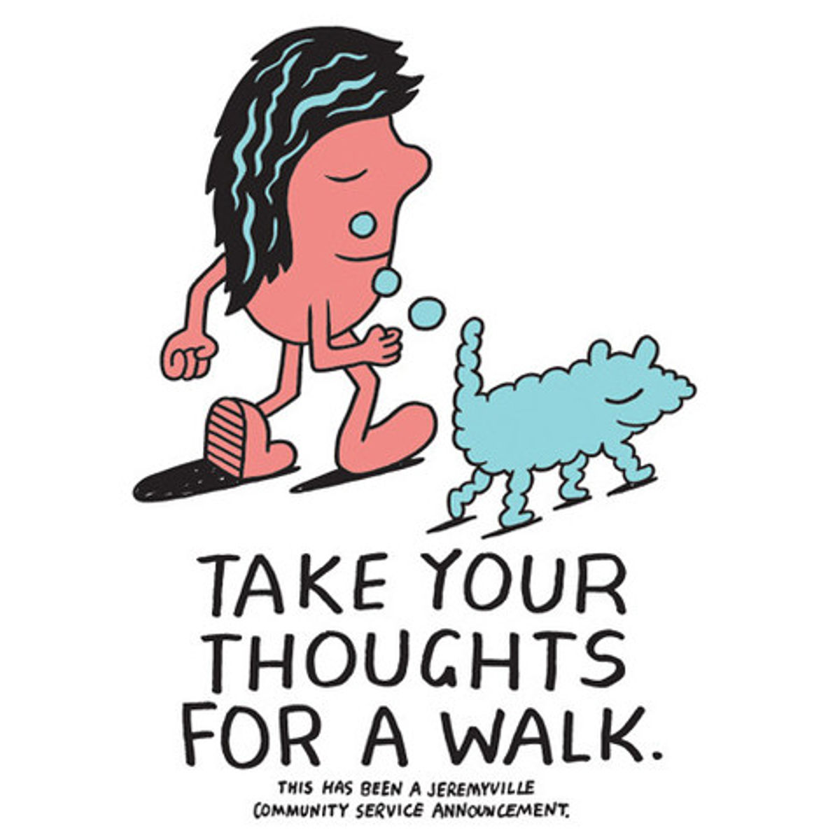 Take Your Thoughts For A Walk