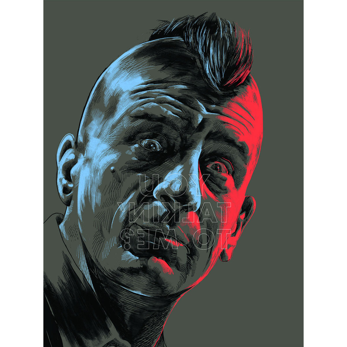 You Talkin' to Me? - Variant