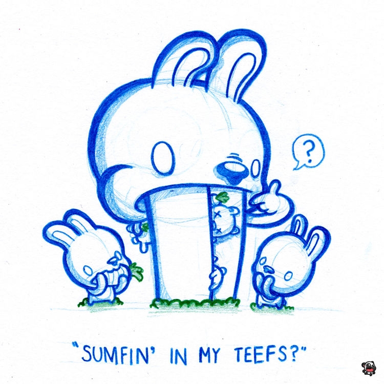 SUMFIN IN MY TEEFS? by PodgyPanda