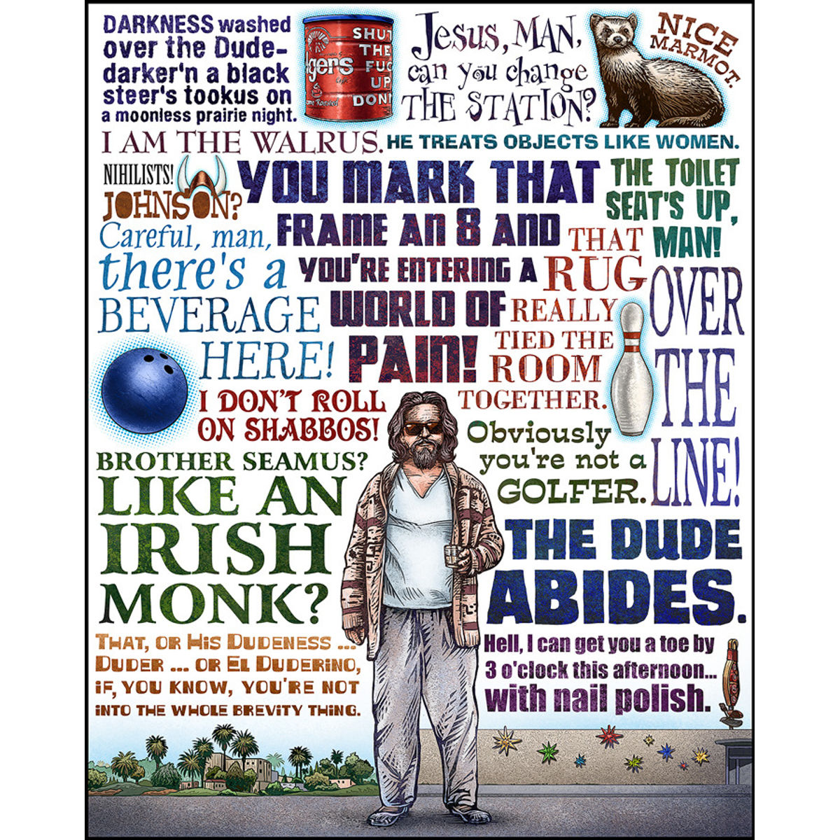 THE DUDE ABIDES