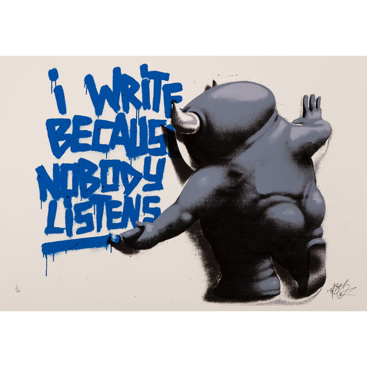 I Write Because Nobody Listens by Cart 1