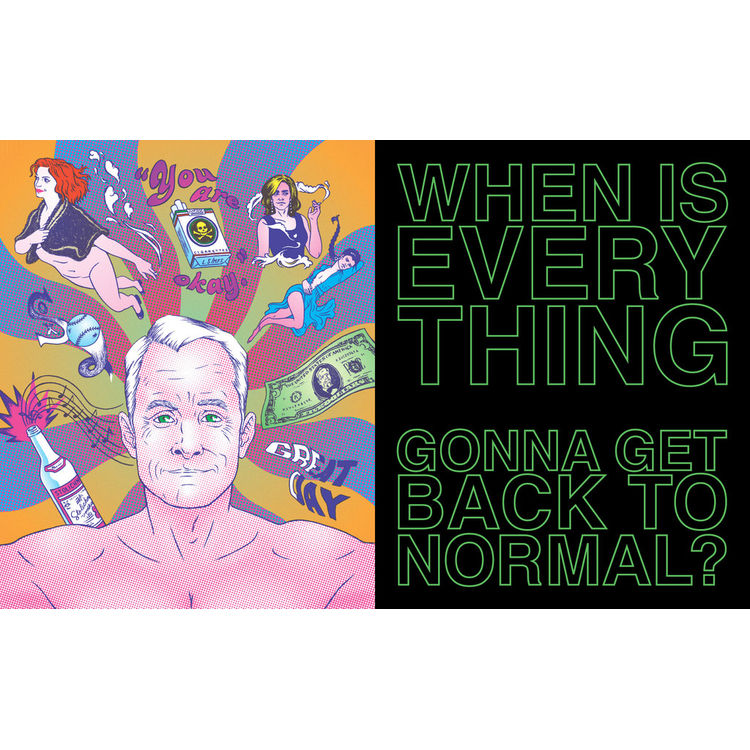 When is Everything Gonna Get Back to Normal by Erin Gallagher