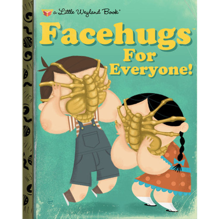 Facehugs For Everyone by Joey Spiotto