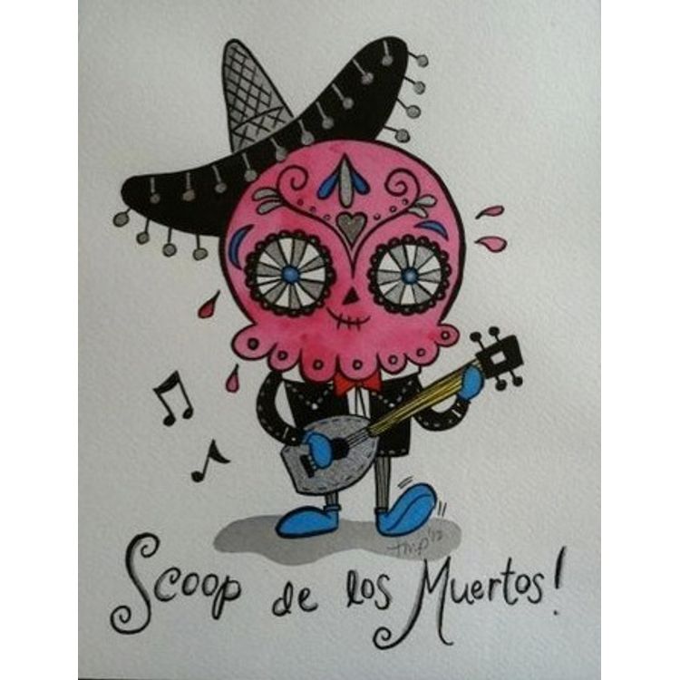 Scoop de los Muertos by Tamara Petrosino