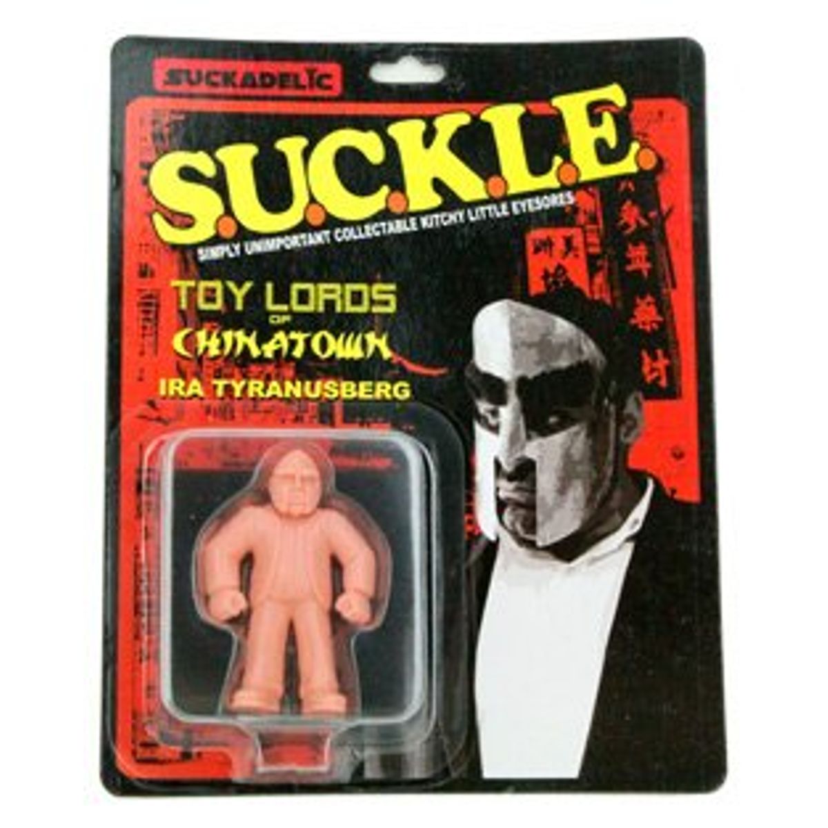 S.U.C.K.L.E. - Ira Tyranusberg - Flesh Carded