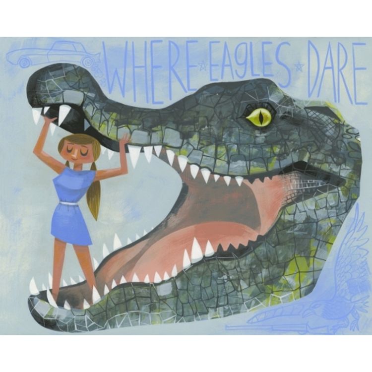 Where Eagles Dare by Amanda Visell