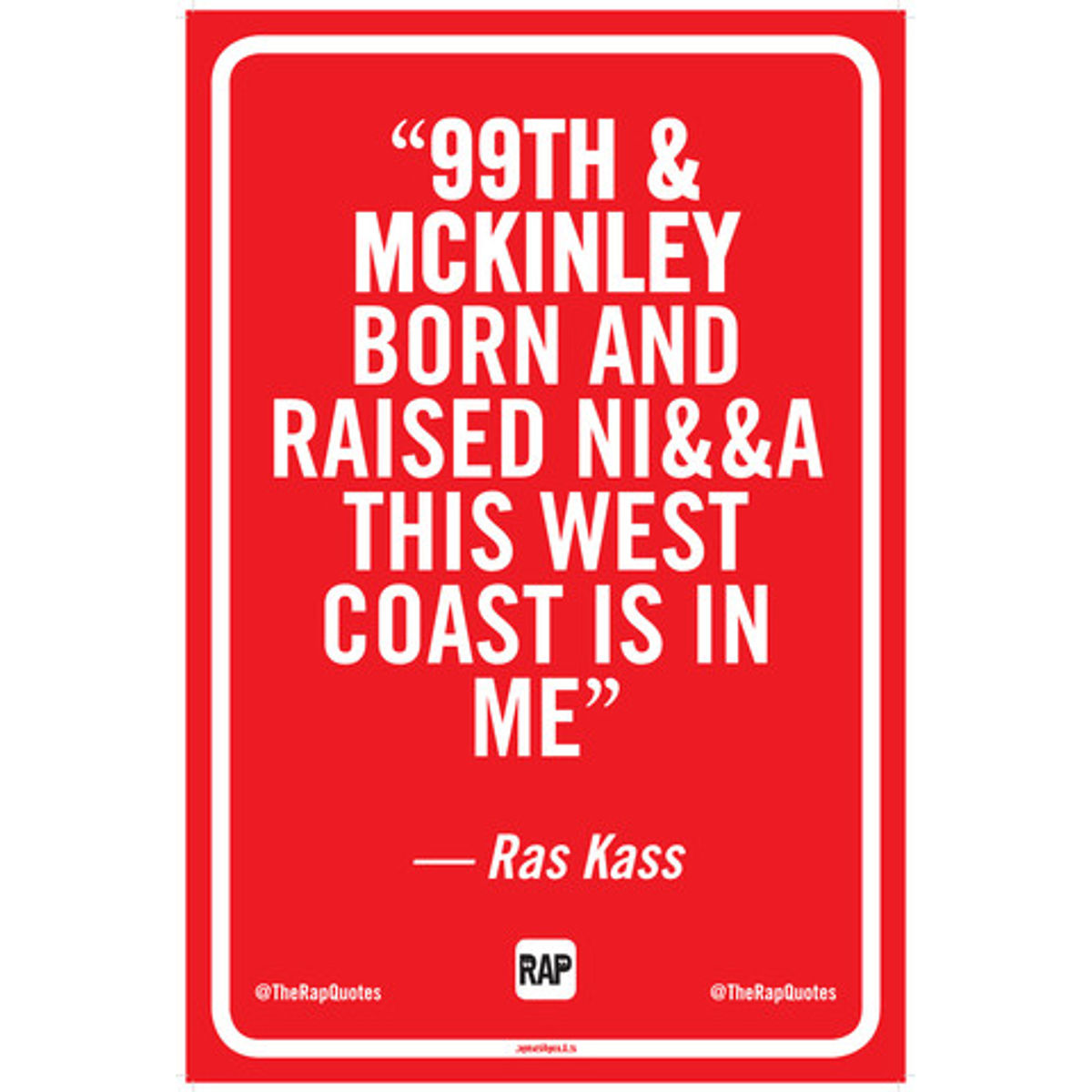 99th & McKinley born and raised... (Print)