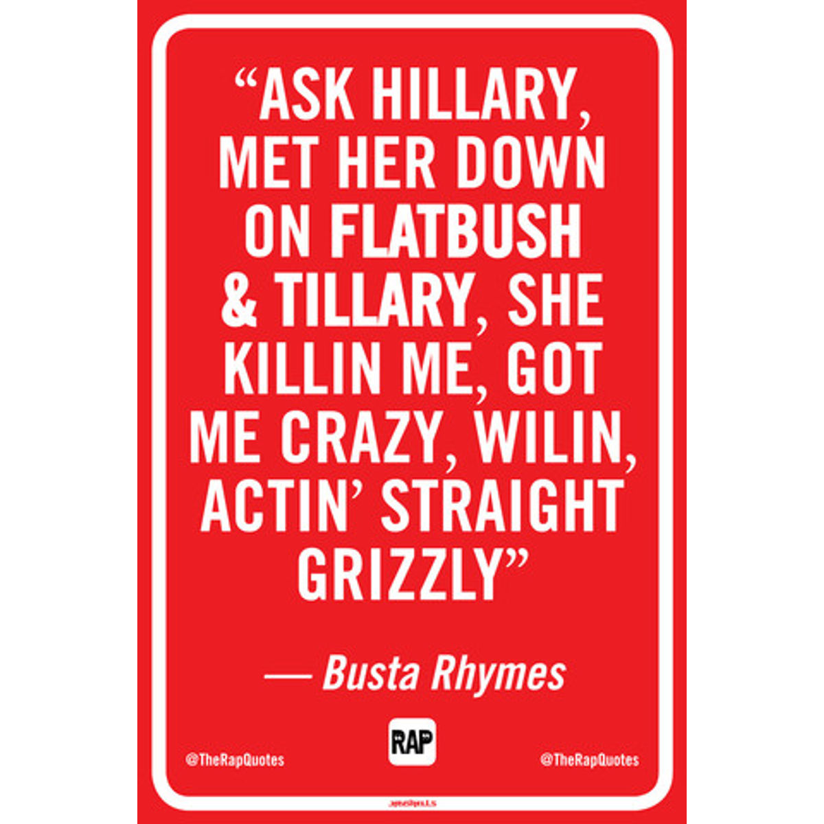 Ask Hillary, met her down on Flatbush & Tillary... (Print)