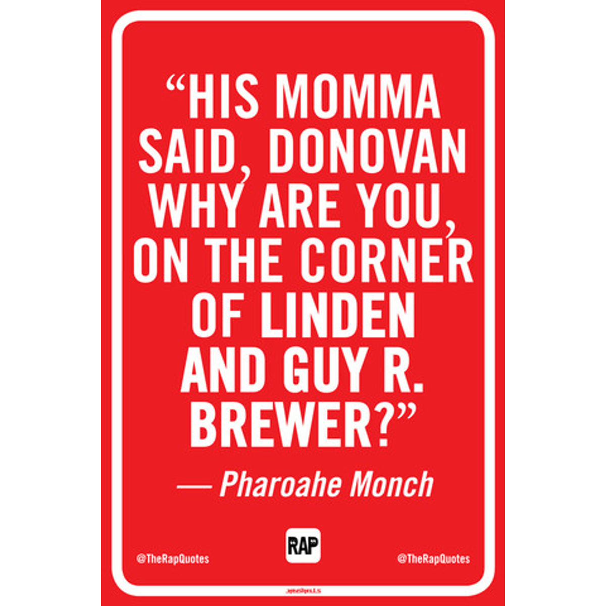 His momma said... (Print)