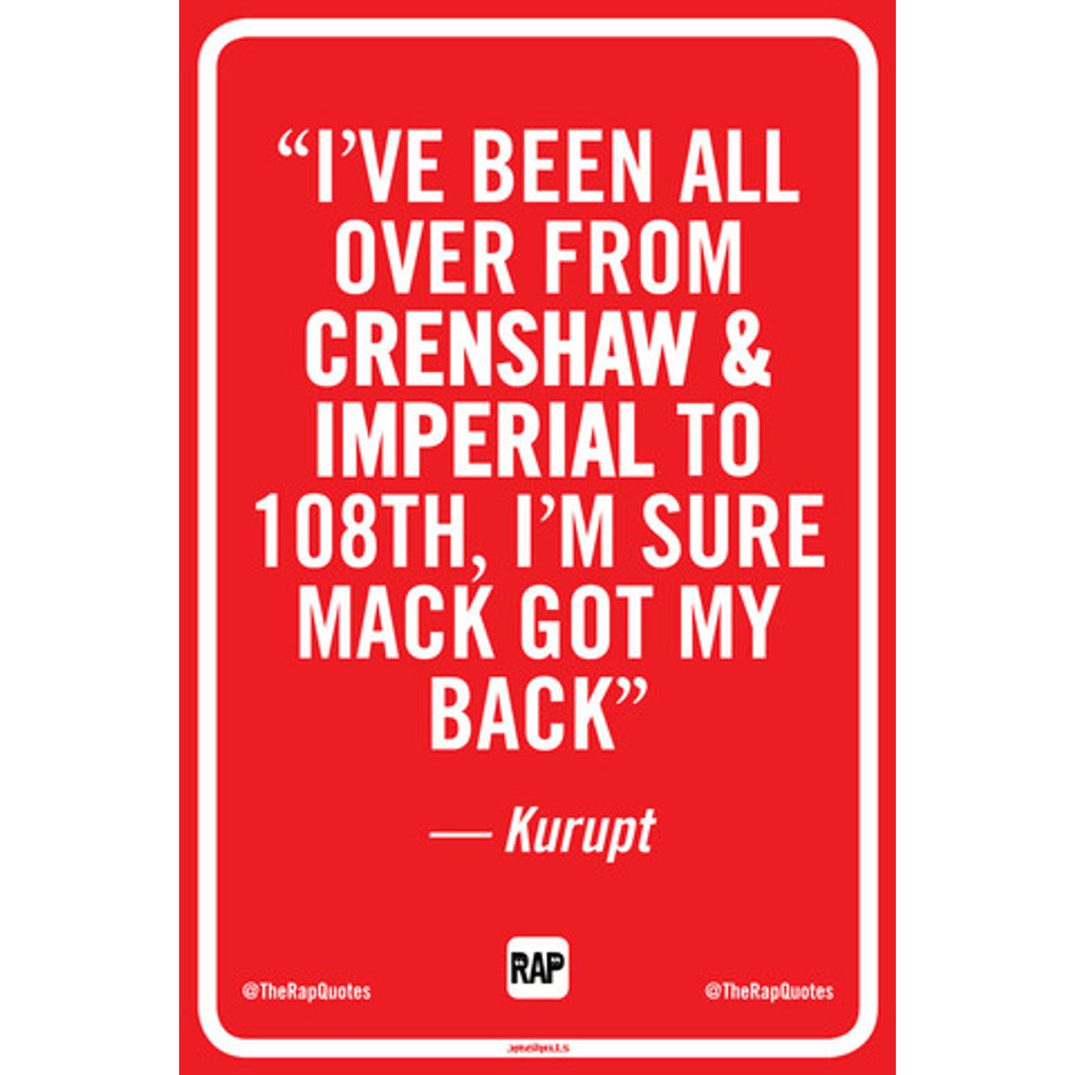 I've been all over from Crenshaw & Imperial to 108th... (Print)