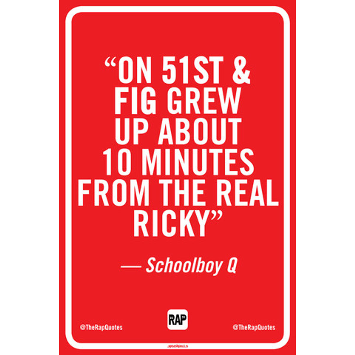 On 51st & Fig grew up about 10 minutes from the real Ricky (Print)