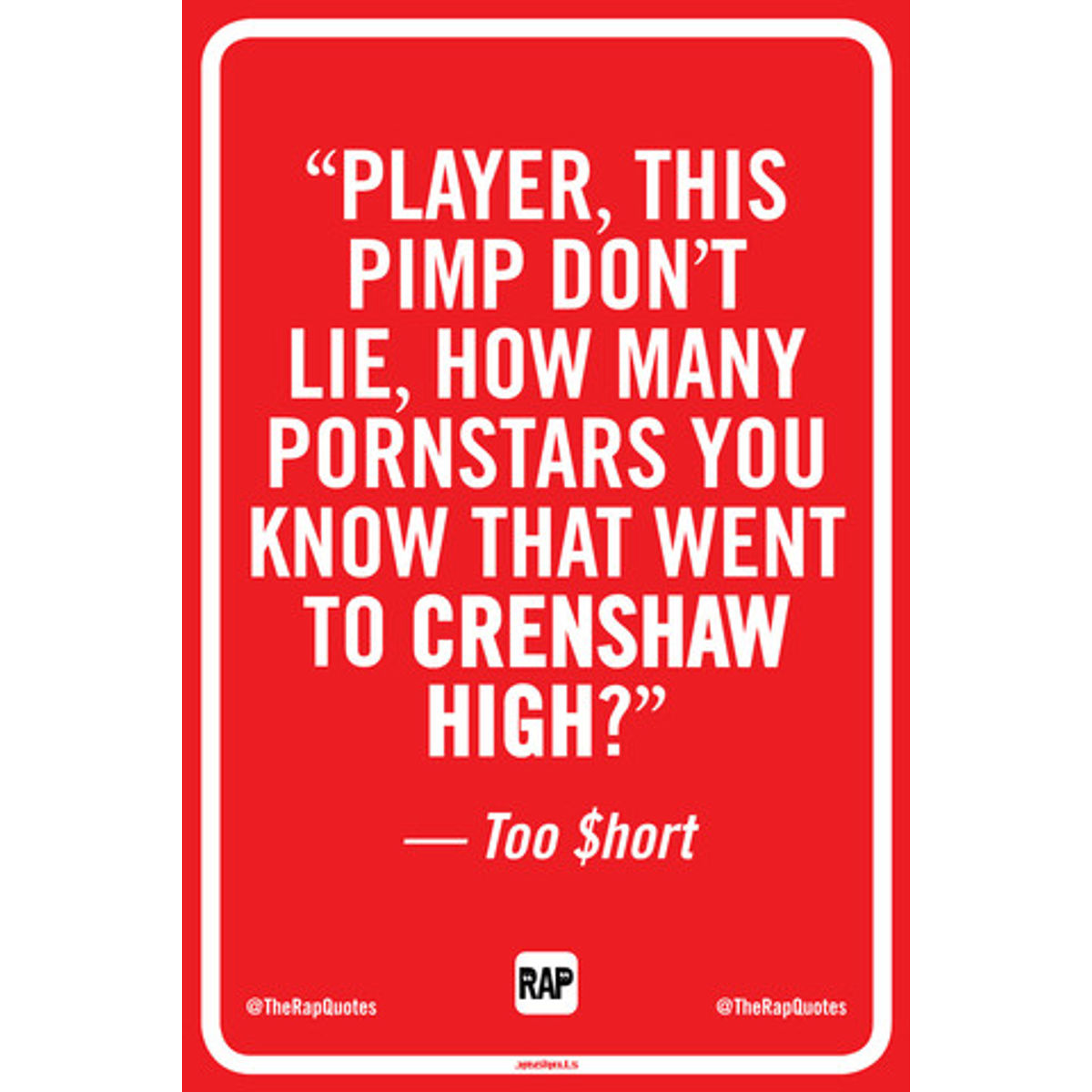 Player, this pimp don't lie... (Print)