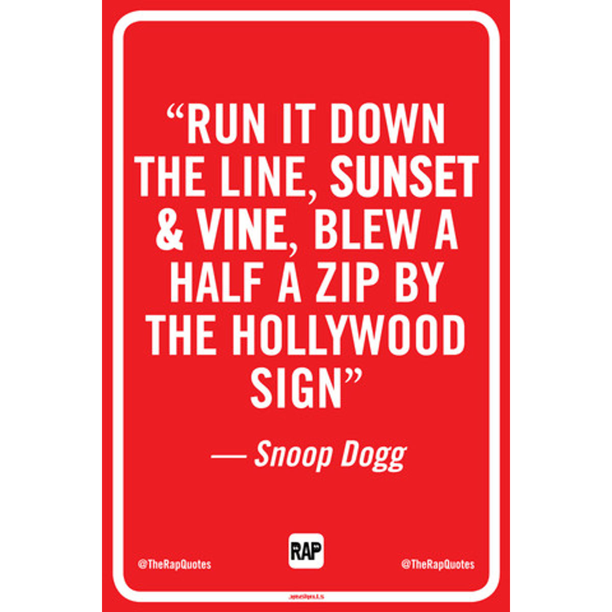 Run it down the line, Sunset & Vine... (Print)