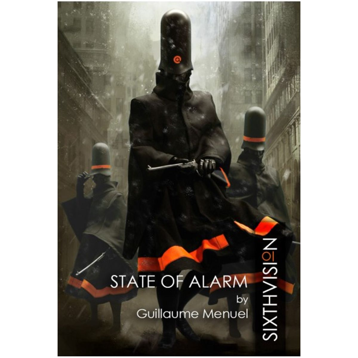 Sixthvision : State of Alarm