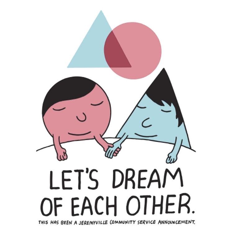 Lets Dream Of Each Other by Jeremyville