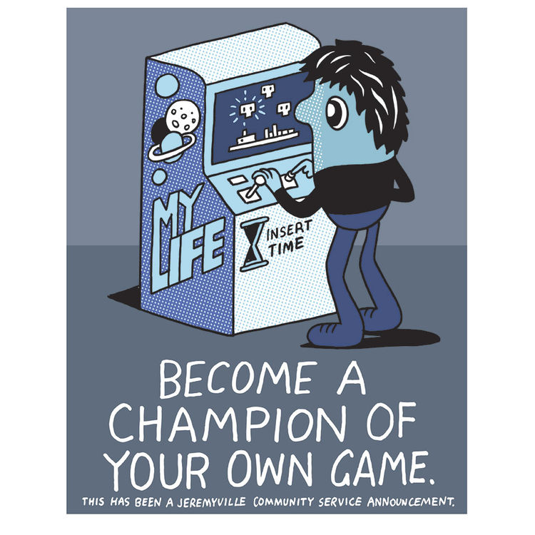 Become A Champion Of Your Own Game by Jeremyville