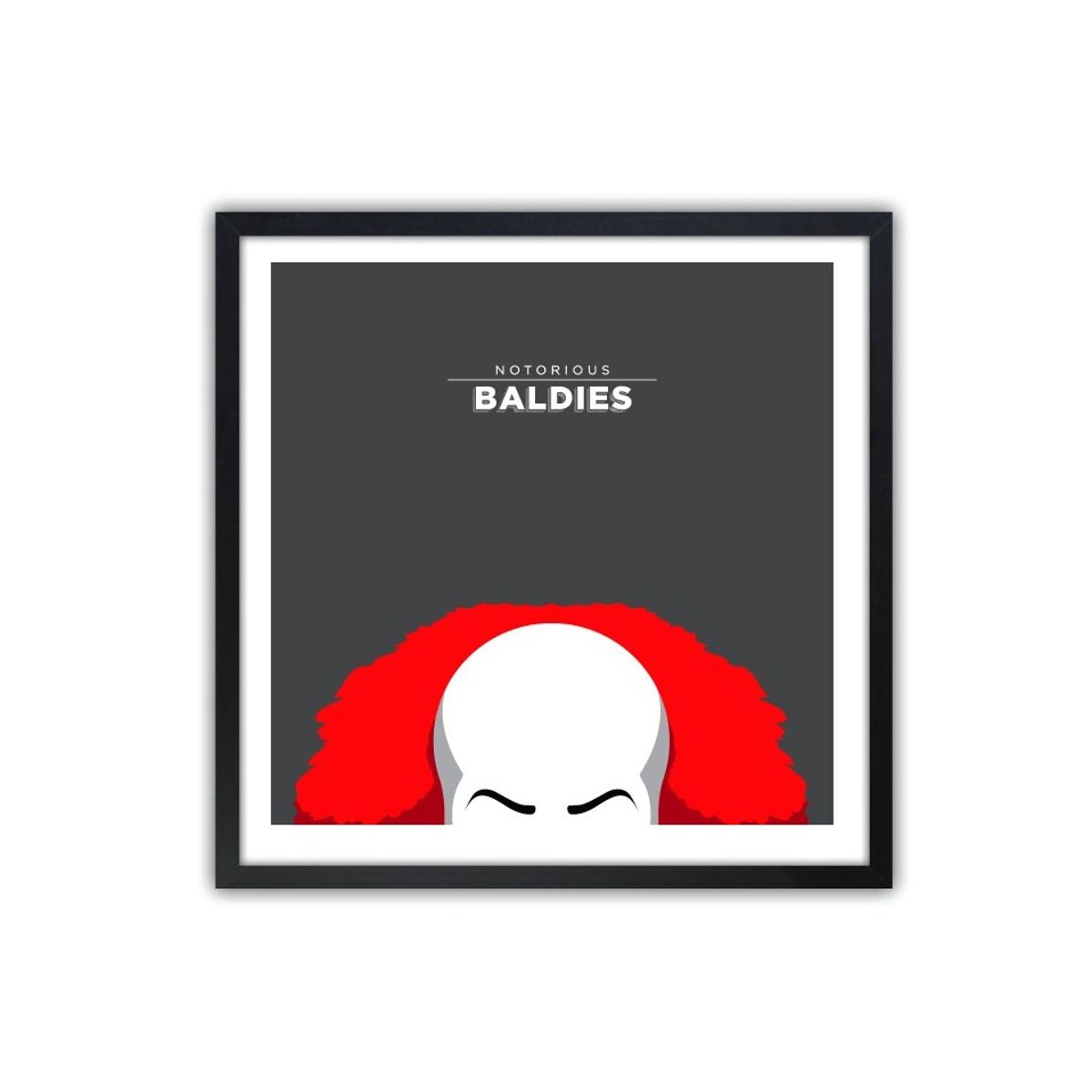 NOTORIOUS BALDIE PENNYWISE