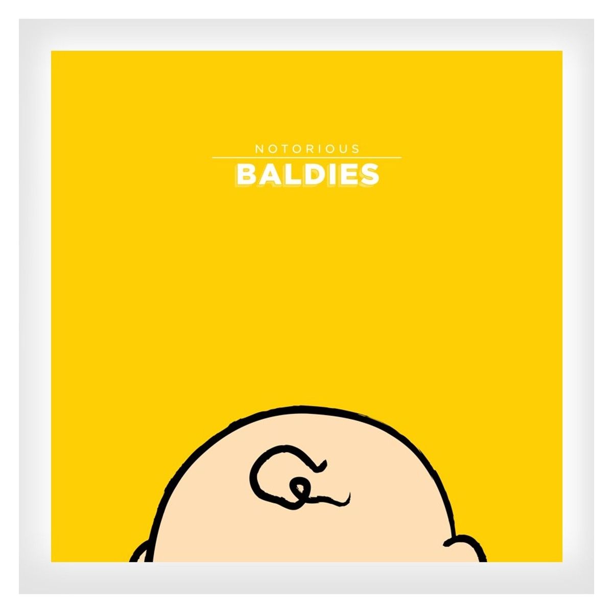 NOTORIOUS BALDIE CHARLIE BROWN