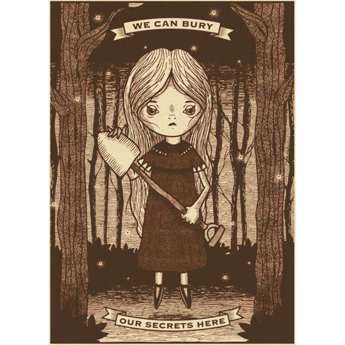 We can bury our secrets here