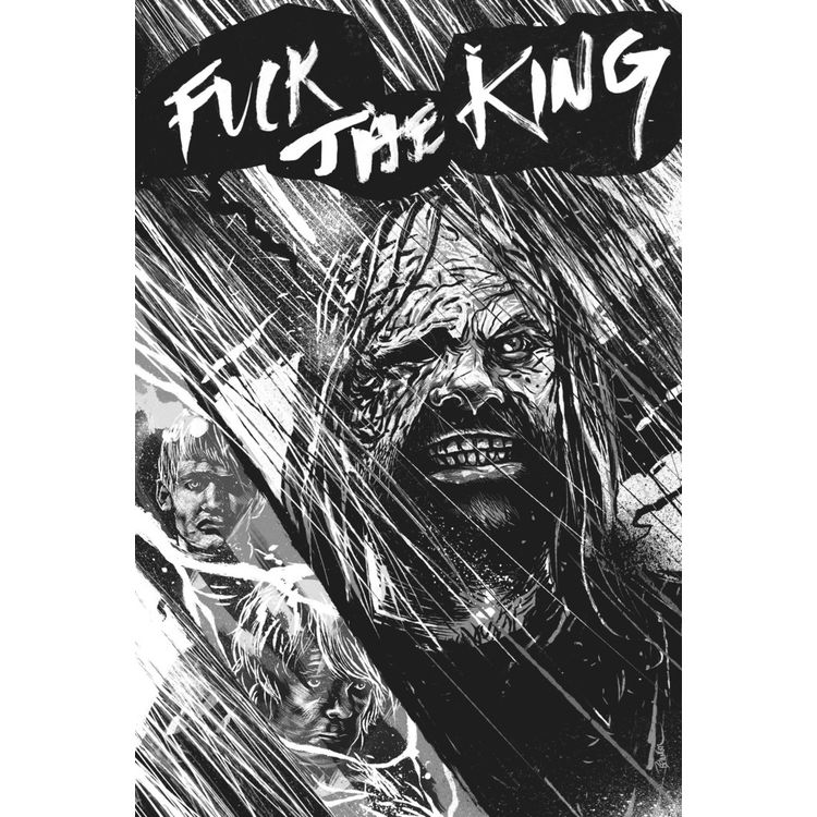 Fuck The King by Joshua Andrew Belanger