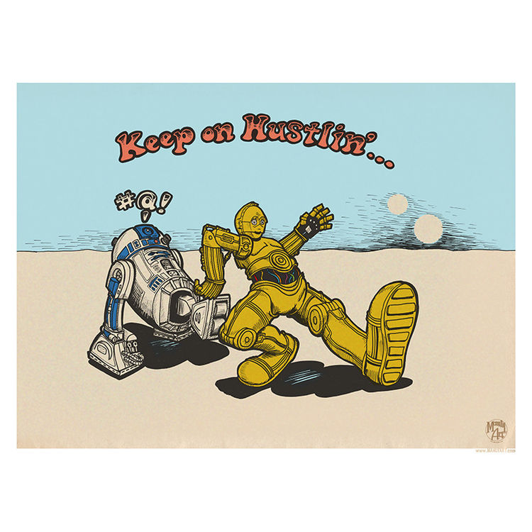 KEEP ON HUSTLIN'... (Color) by ManlyArt (Jason Chalker)