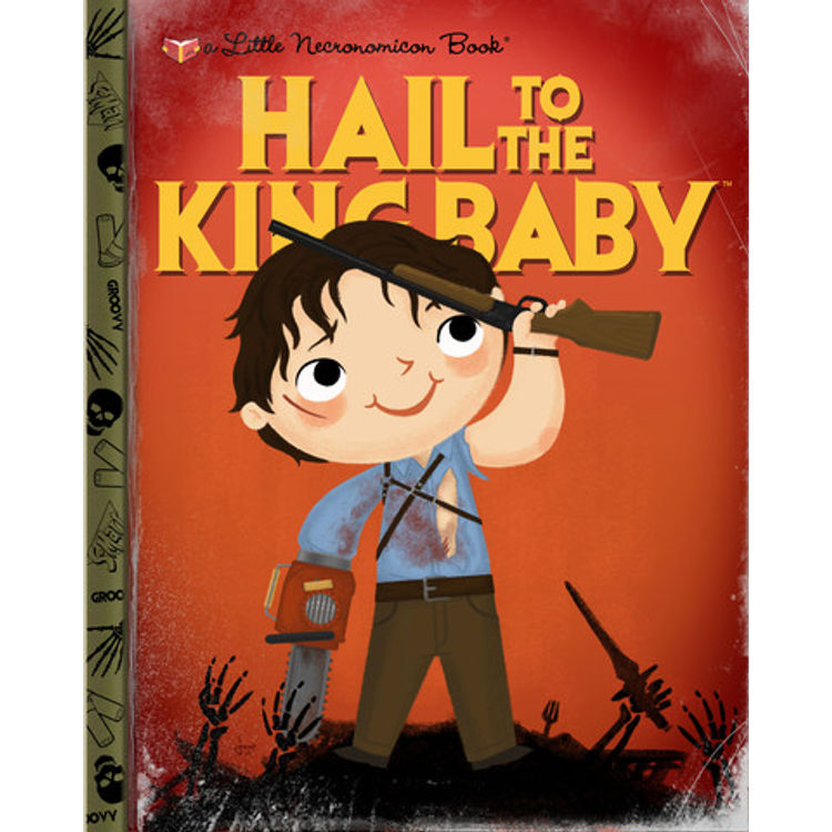 Hail To The King Baby by Joey Spiotto