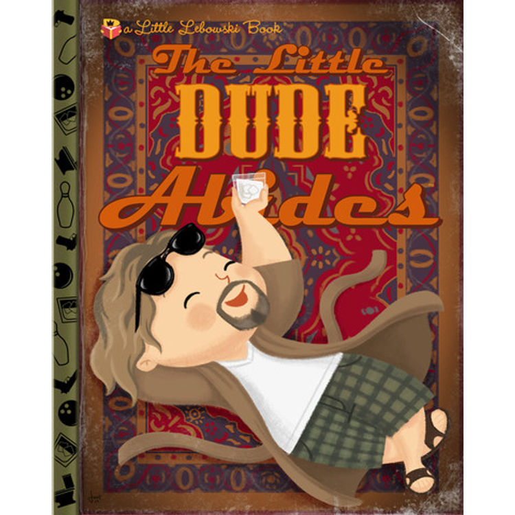 The Little Dude Abides by Joey Spiotto