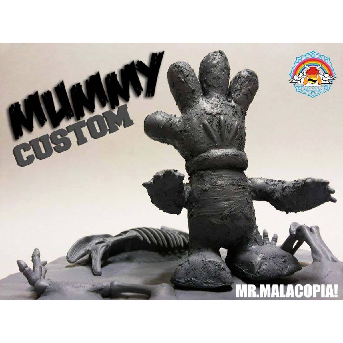 MR.MALACOPIA! - MUMMY CUSTOM