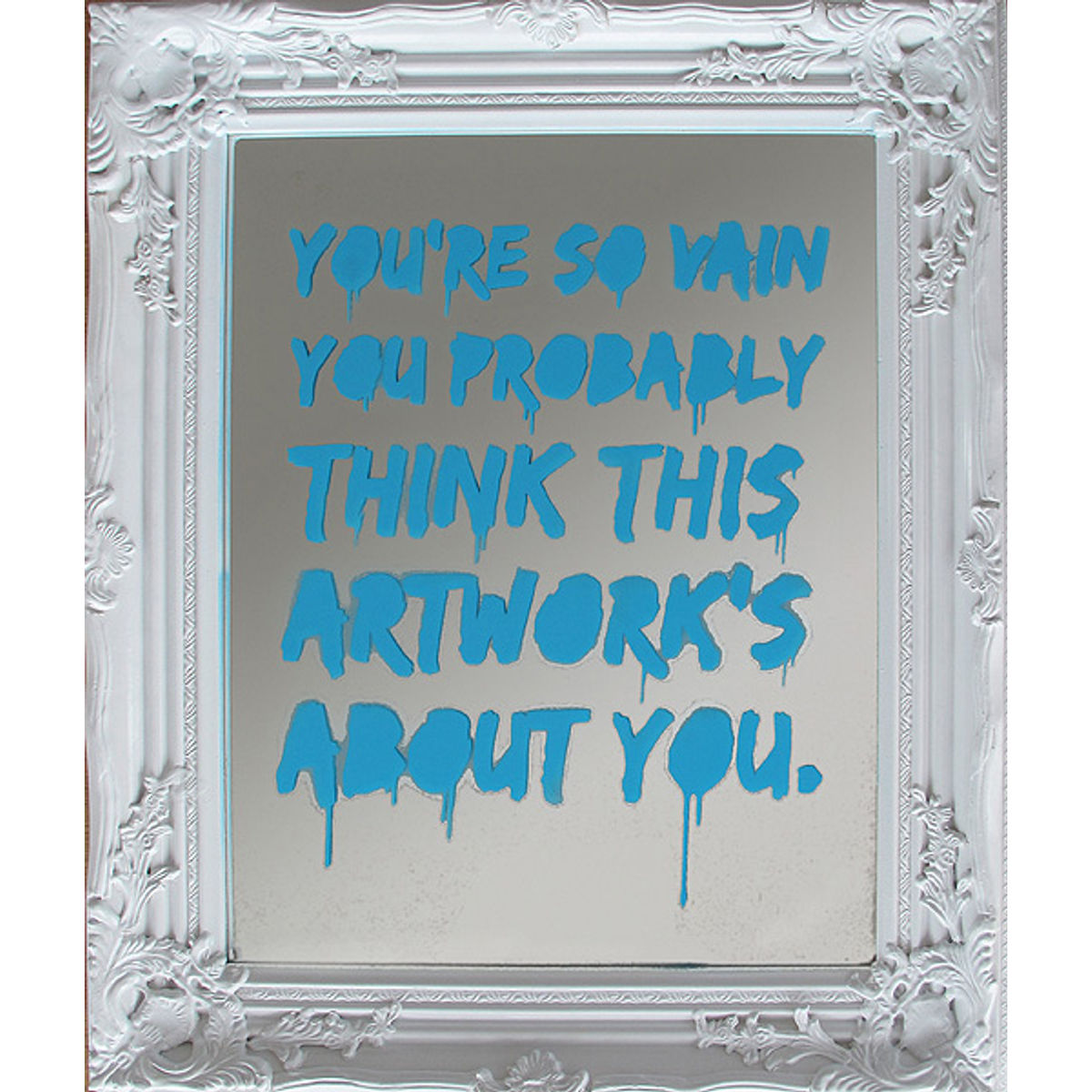 YOU'RE SO VAIN - BLUE