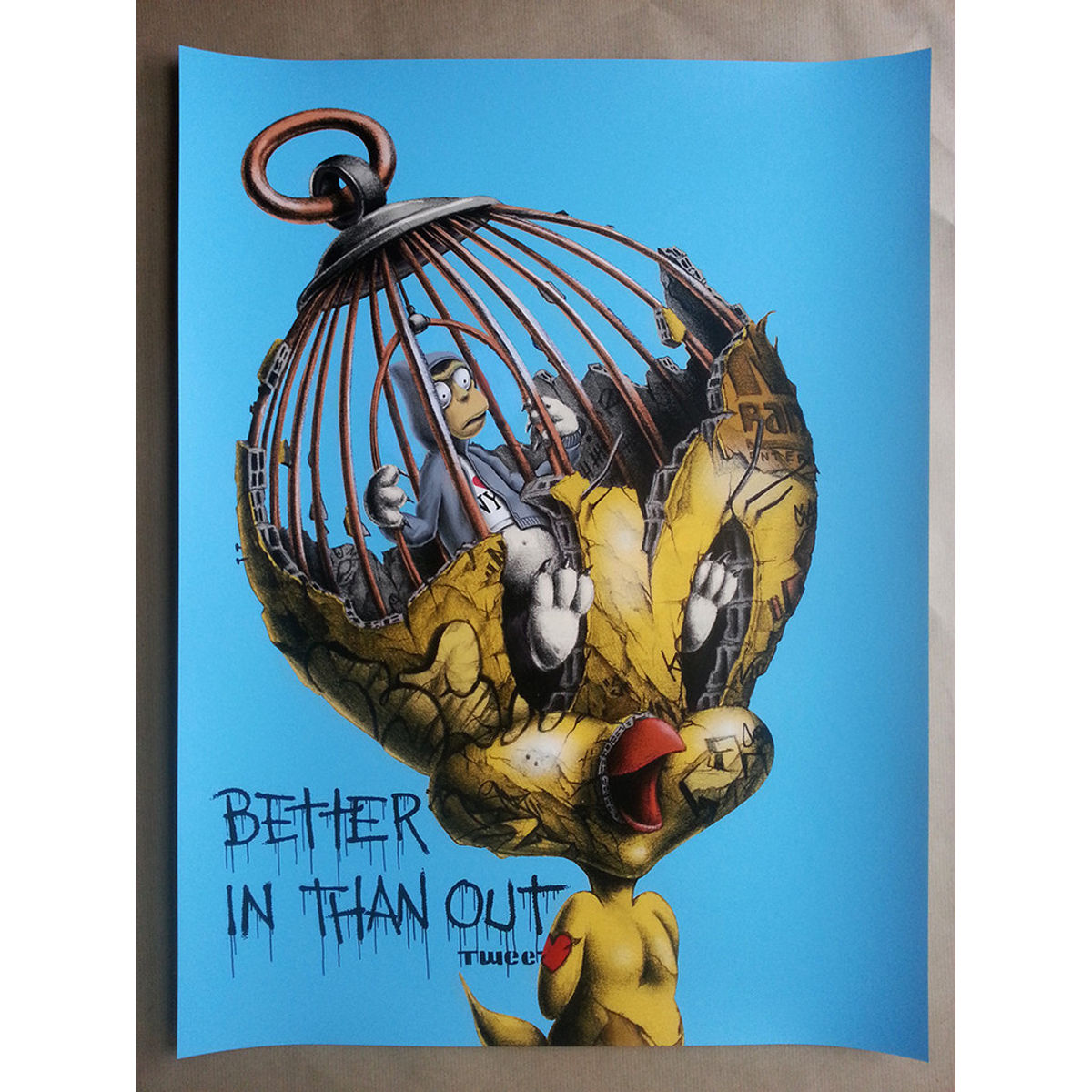 "Better In Than Out" Hand Finished 01