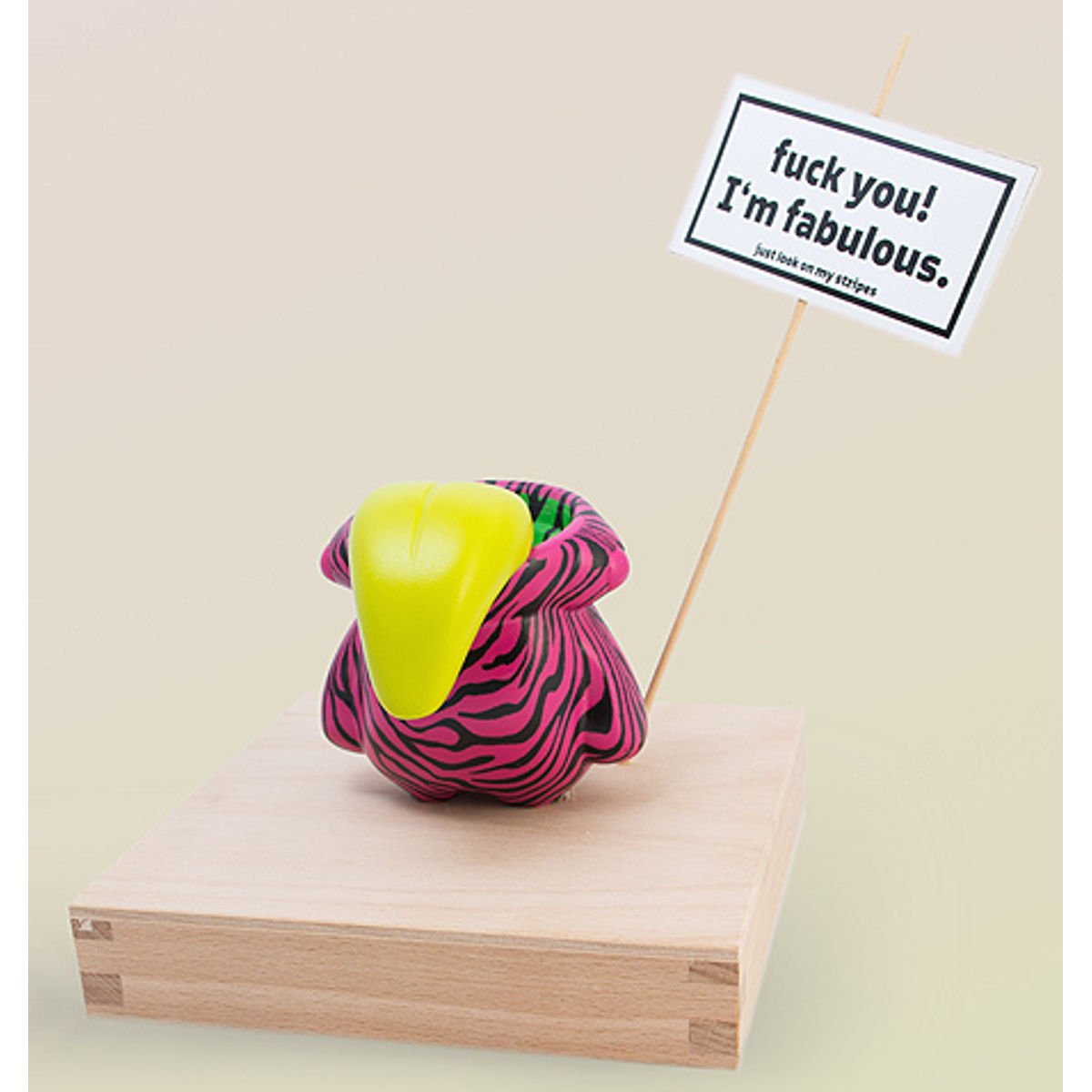 F*ck you! I’m fabulous.