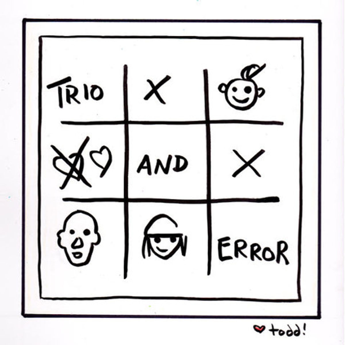 Trio and Error