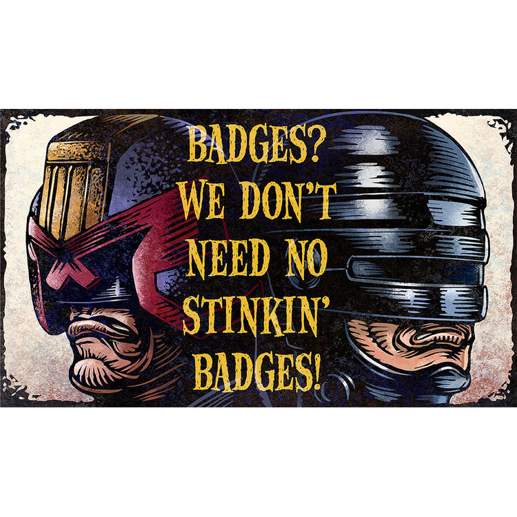 Badges? by Chet Phillips