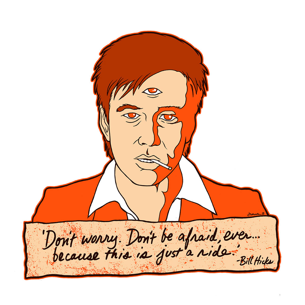 Bill Hicks 'TEACHER' Mini Print 'It's just a ride…' - ORANGE CREAM
