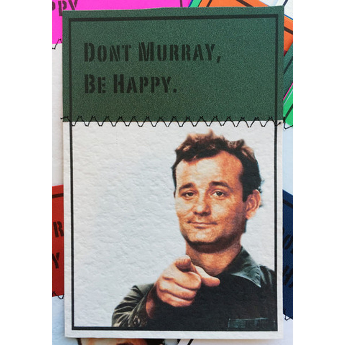 "Don't Murray, Be Happy." Print
