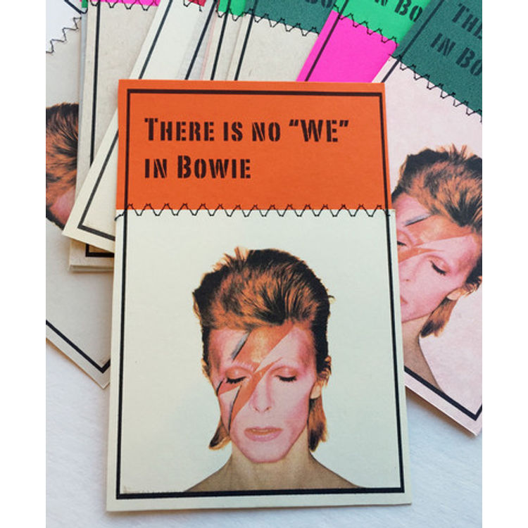 "There is no 'WE' in Bowie" Print by Luke Haynes