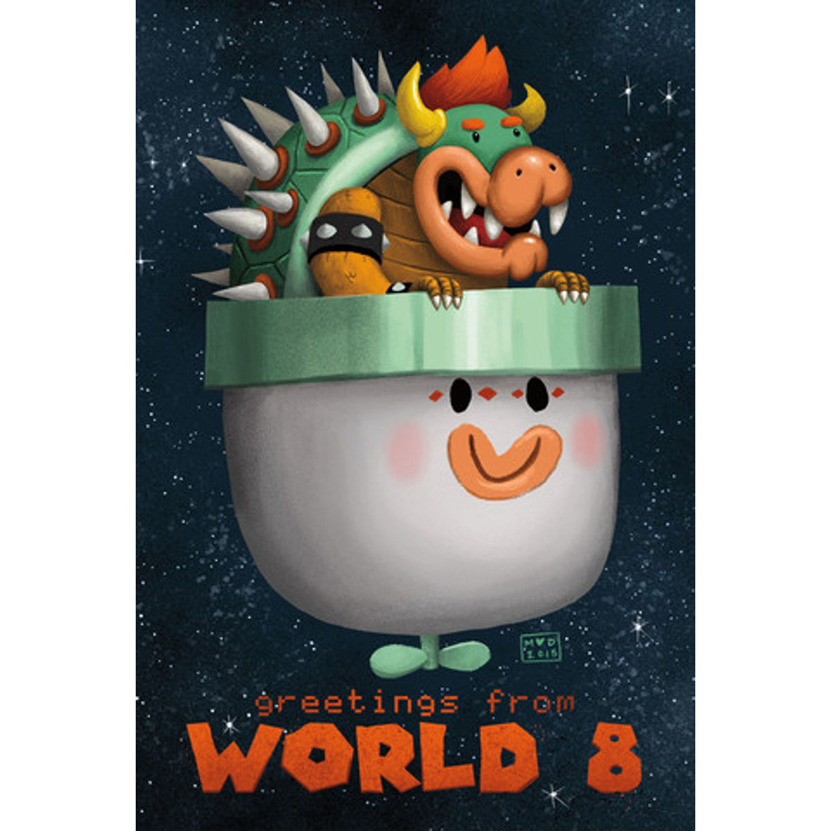 “Welcome to World 8” Print