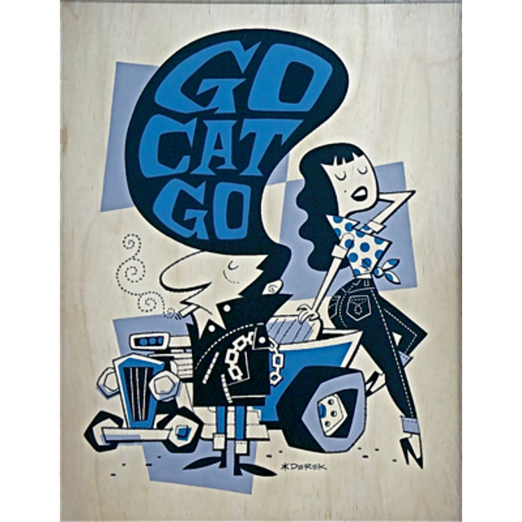 Go Cat Go by Derek Yaniger