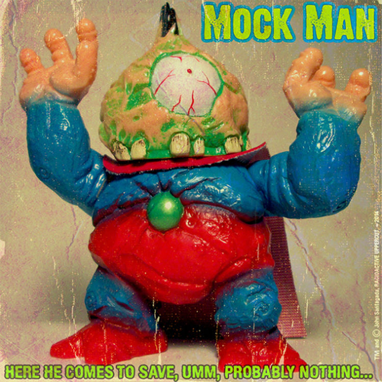 Mock Man by Radioactive Uppercut (John Santagada)