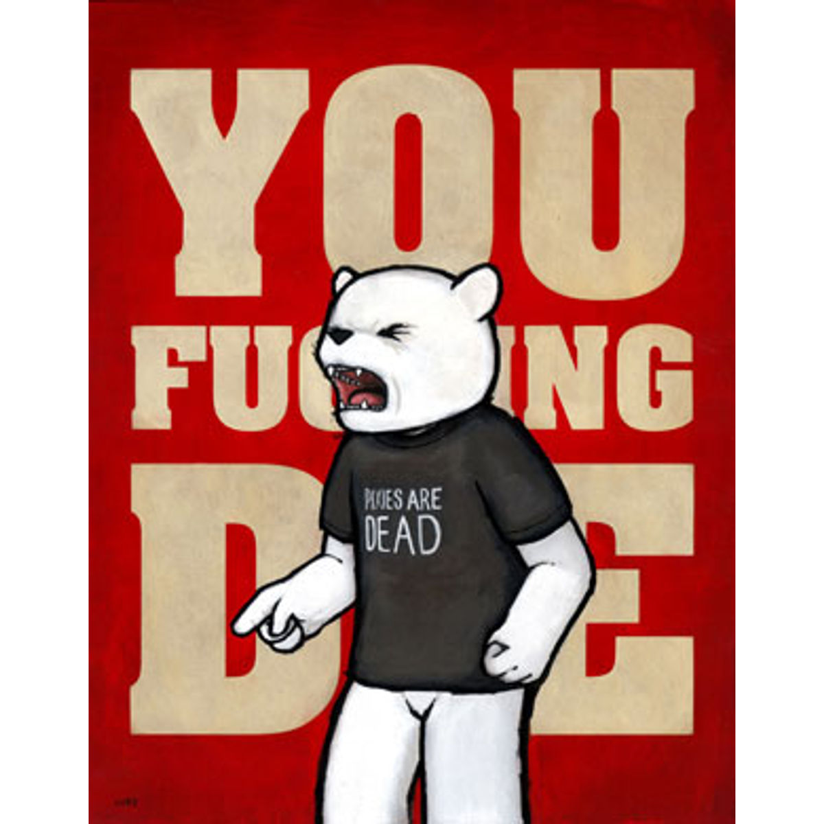 You Fucking Die