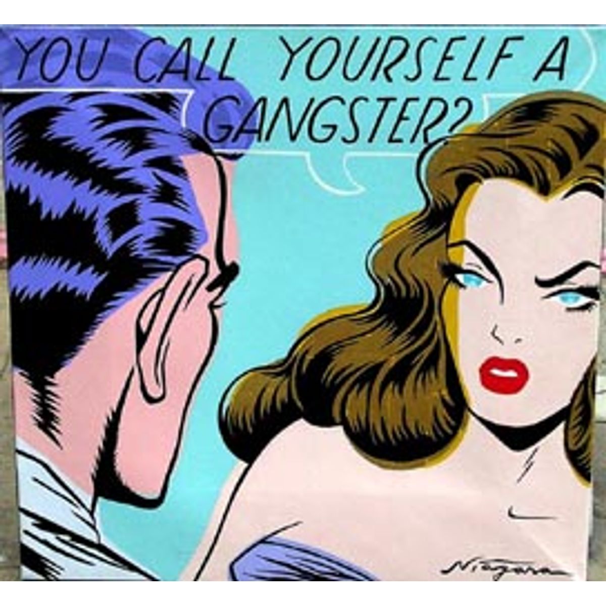 You Call Yourself a Gangster