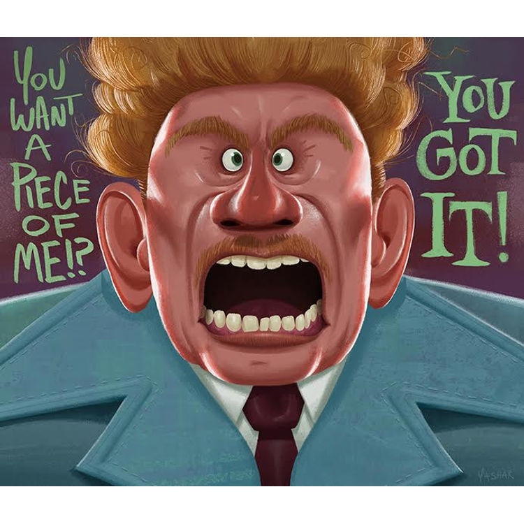"You Want a Piece of Me" Print by Yashar Kassai