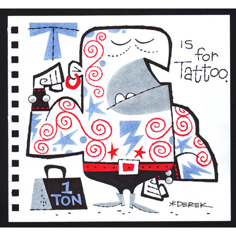 T is For Tattoo by Derek Yaniger