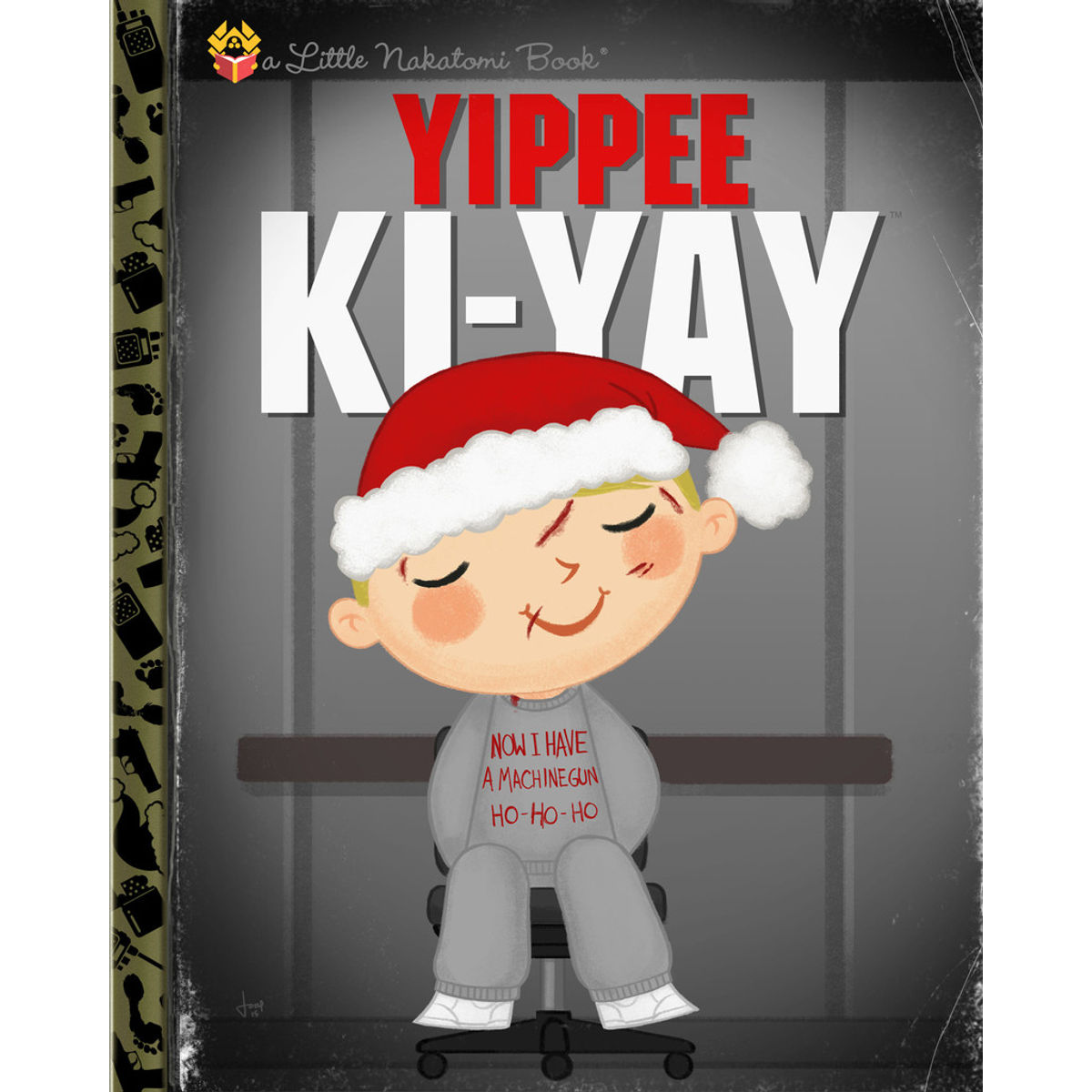"Yippee Ki-Yay" Print